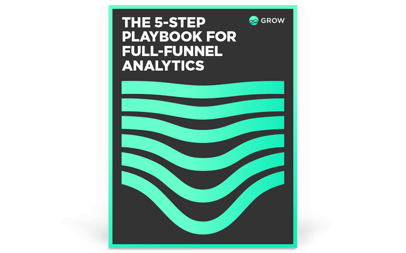 5 Step Playbook for Full-Funnel Analytics