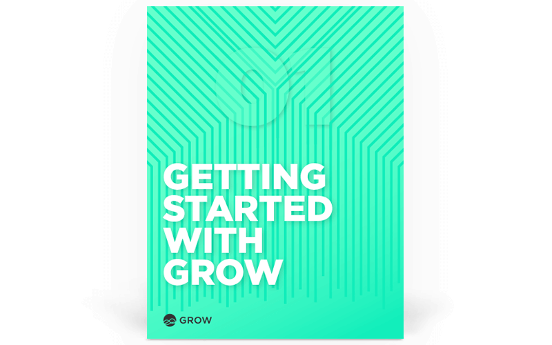 Getting Started with Grow